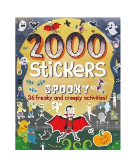 2000 Stickers Spooky : 36 Freaky and Creepy Activities!